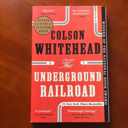 Book Review: “The Underground Railroad” by Colson Whitehead