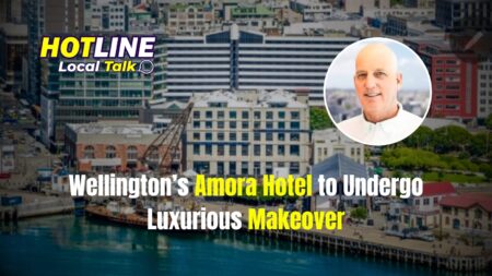 Wellington’s Amora Hotel to Undergo Luxurious Makeover