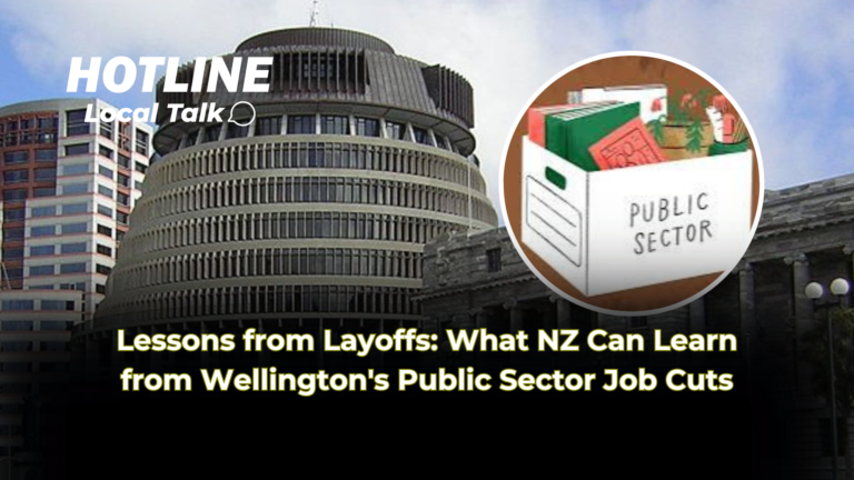 Lessons from Layoffs: What NZ Can Learn from Wellington's Public Sector Job Cuts