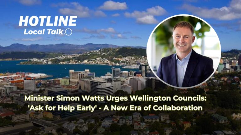 Minister Simon Watts Urges Wellington Councils: 'Ask for Help Early' - A New Era of Collaboration