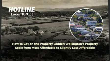 How to Get on the Property Ladder: Wellington’s Property Scale from Most Affordable to Slightly Less Affordable How to Get on the Property Ladder: Wellington's Property Scale from Most Affordable to Slightly Less Affordable