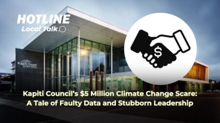 Kapiti Council’s $5 Million Climate Change Scare: A Tale of Faulty Data and Stubborn Leadership Kapiti Council’s $5 Million Climate Change Scare: A Tale of Faulty Data and Stubborn Leadership
