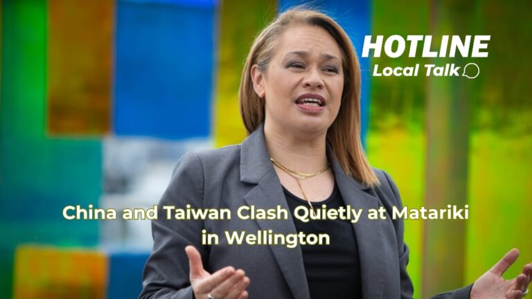 China and Taiwan Clash Quietly at Matariki in Wellington China and Taiwan Clash Quietly at Matariki in Wellington