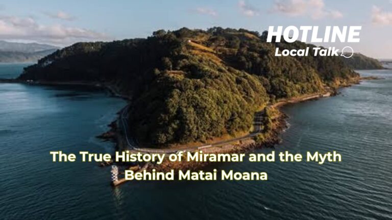 The True History of Miramar and the Myth Behind Matai Moana