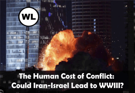 The Human Cost of Conflict: Could Iran-Israel Lead to WWIII?