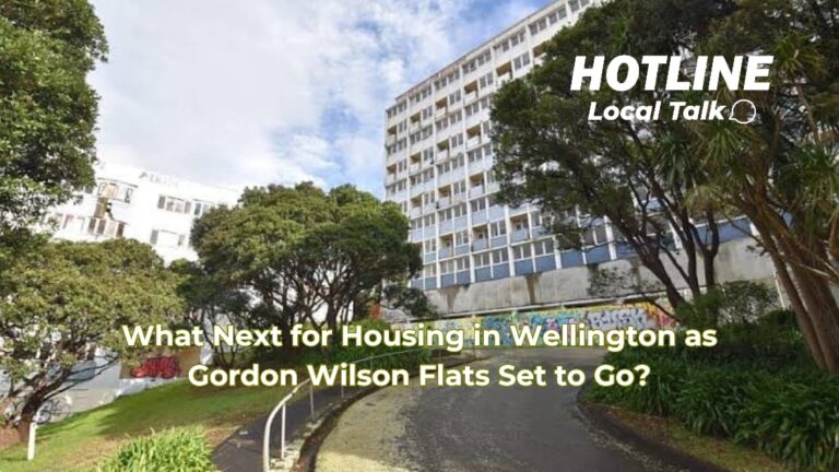 What Next for Housing in Wellington as Gordon Wilson Flats Set to Go? What Next for Housing in Wellington as Gordon Wilson Flats Set to Go?