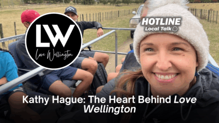 Kathy Hague: The Heart Behind Love Wellington
