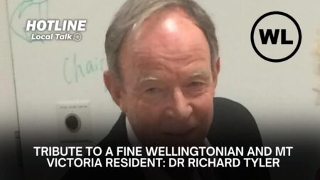 Tribute to a Fine Wellingtonian and Mt Victoria Resident: Dr Richard Tyler