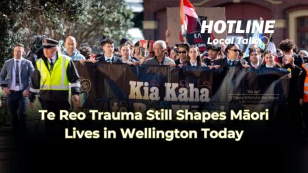 Te Reo Trauma Still Shapes Māori Lives in Wellington Today